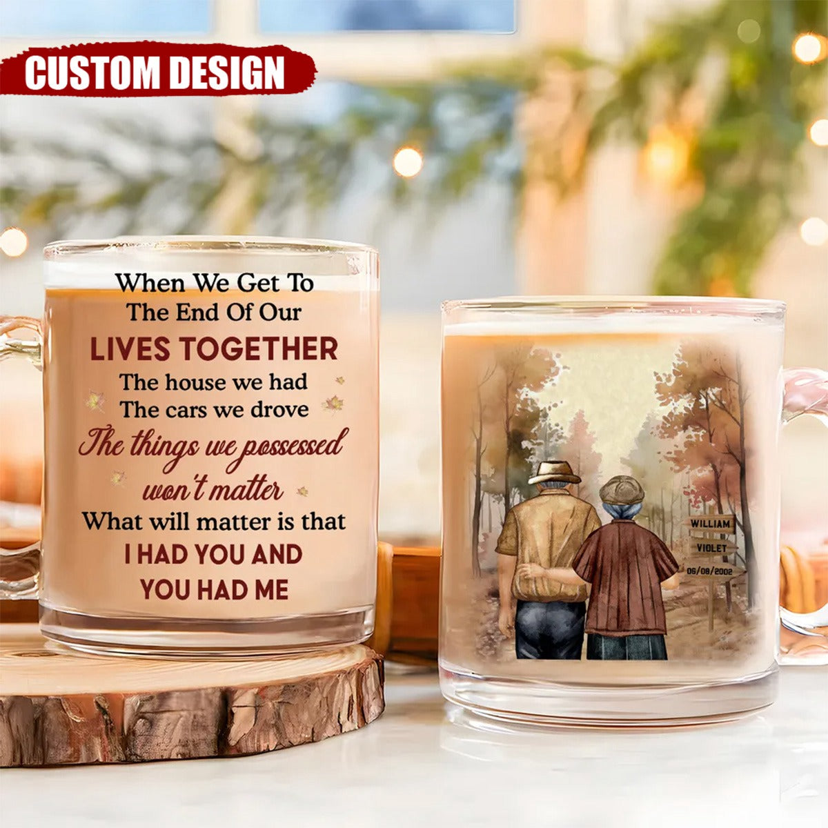 I Had You And You Had Me - Personalized Custom Glass Mug
