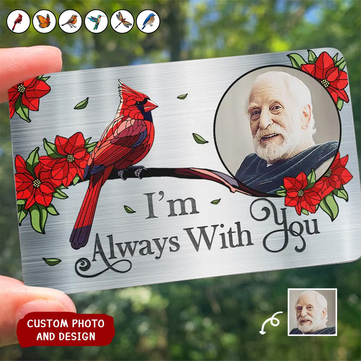 Personalized Photo I'm Always With You Memorial Aluminum Wallet Card