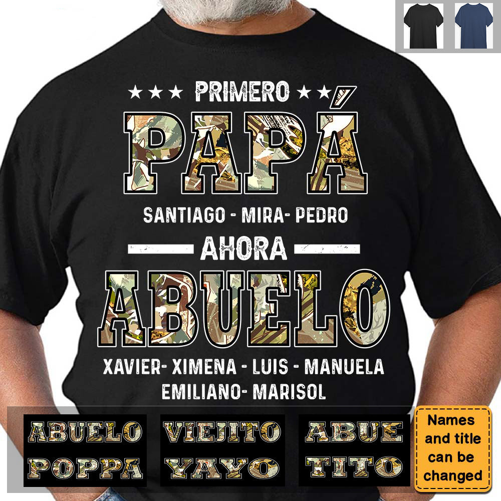 Personalized Primero Papá Ahora Abuelo Shirt