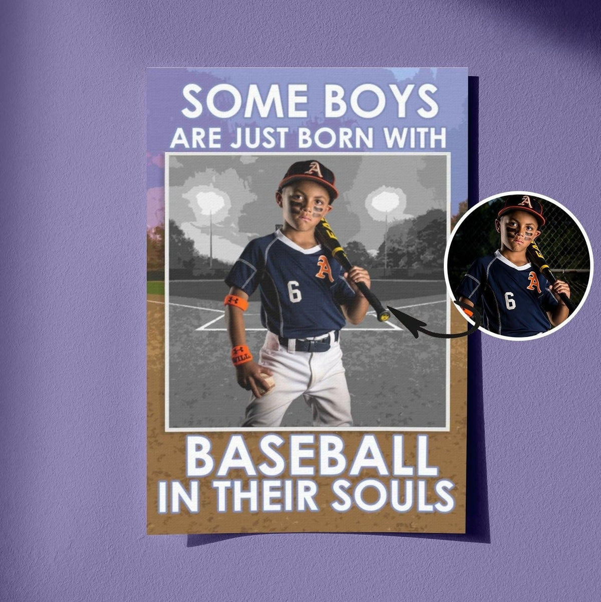 Some boys are just born with Baseball in their souls - Personalized with your Image